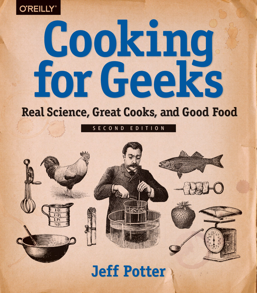 Cooking for Geeks, Second Edition